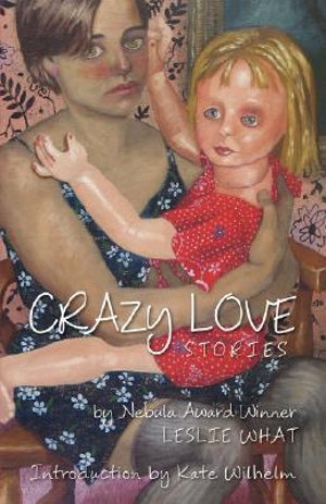 Crazy Love - Leslie What