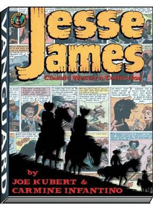 Jesse James : Classic Western Collection - Carmine Infantino