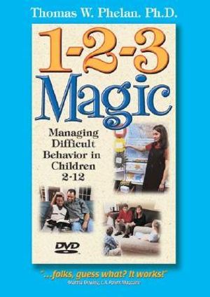 1-2-3 Magic (DVD) : Managing Difficult Behavior in Children 2-12 :  Managing Difficult Behavior in Children 2-12 - Thomas Phelan