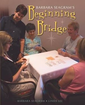 Beginning Bridge - Barbara Seagram