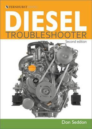 Diesel Troubleshooter for Boats : Diesel Troubleshooting for Yachts, Motor Cruisers and Canal Boats - DON SEDDON