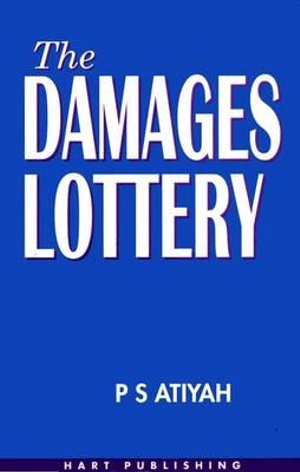 The Damages Lottery - P. S. Atiyah