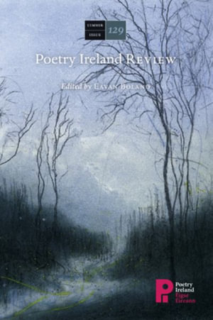 Poetry Ireland Review Issue 129 - Eavan Boland