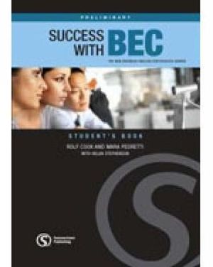 Success with BEC Preliminary : The New Business English Certificates Course - Mara Pedretti