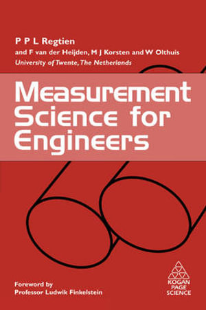 Measurement Science for Engineers - Professor Paul Regtien