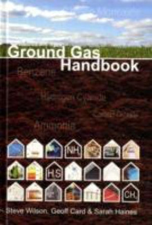 Ground Gas Handbook - Steve Wilson