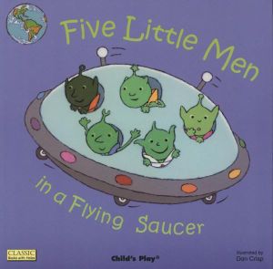 Five Little Men in a Flying Saucer : Classic Books with Holes  - Dan Crisp