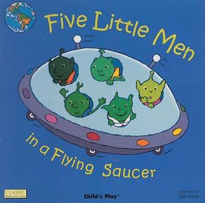 Five Little Men in a Flying Saucer : Classic Books with Holes Cover - Dan Crisp