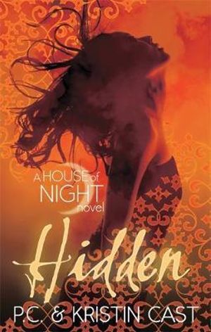 Hidden House Of Night Book 10 By P C Cast 9781905654895 Booktopia