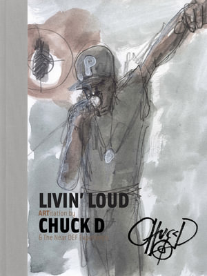 Livin' Loud: ARTitation - Chuck D