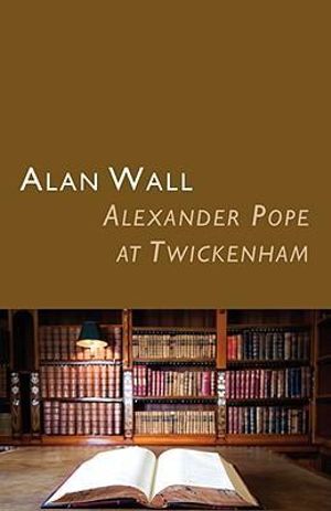 Alexander Pope at Twickenham - Alan Wall