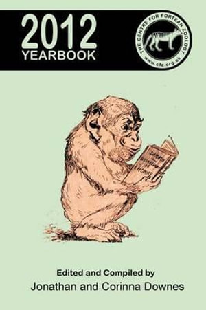 Centre for Fortean Zoology Yearbook 2012 - Jonathan Downes