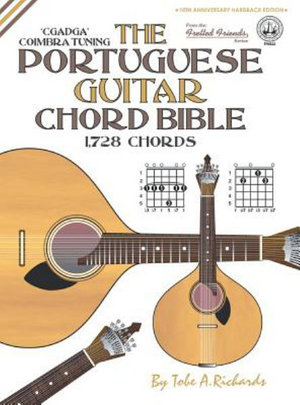 The Portuguese Guitar Chord Bible : Coimbra Tuning 1,728 Chords - Tobe a. Richards