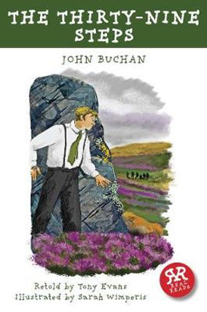 Thirty-Nine Steps : Real Reads - John Buchan