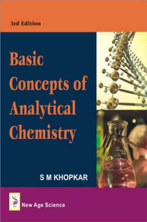 Basic Concepts of Analytical Chemistry - S.M. Khopkar