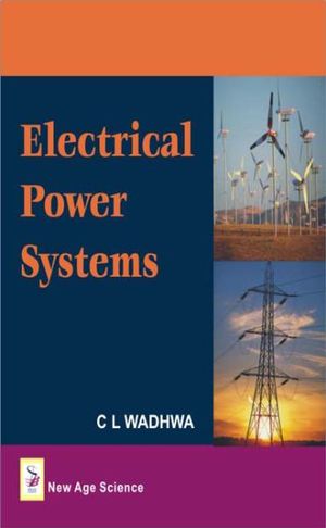 Electrical Power Systems - C.L. Wadhwa