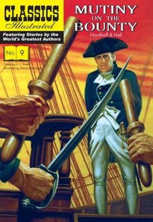 Mutiny on the Bounty : Classics Illustrated - Charles Nordhoff