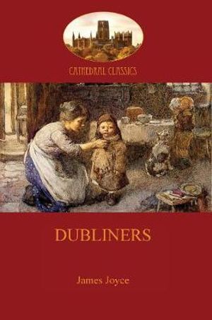 Dubliners (Aziloth Books) - James Joyce