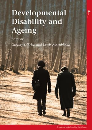 Developmental Disability and Ageing : 2 - Gregory O'Brien