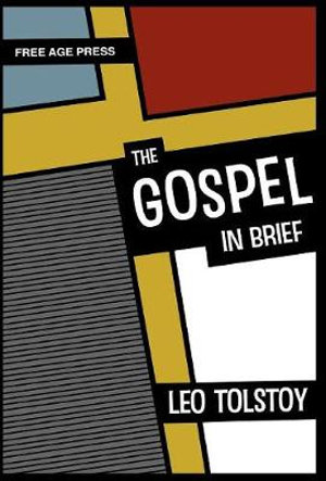 The Gospel in Brief - Leo Nikolayevich Tolstoy