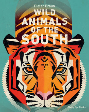 Wild Animals of the South - Dieter Braun