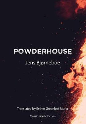 Powderhouse : B - Jens Bjørneboe