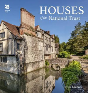 Houses of the National Trust : 2017 Edition - National Trust