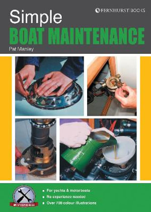 Simple Boat Maintenance : Boat Maintenance Guides - PAT MANLEY