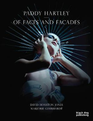 Paddy Hartley : Of Faces and Facades - David Jones