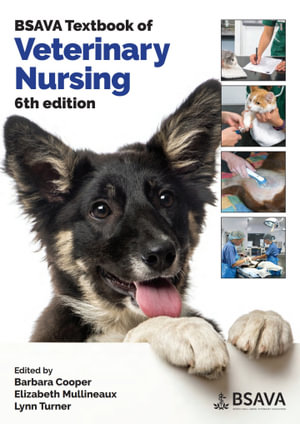 BSAVA Textbook of Veterinary Nursing : 6th Edition - Barbara Cooper