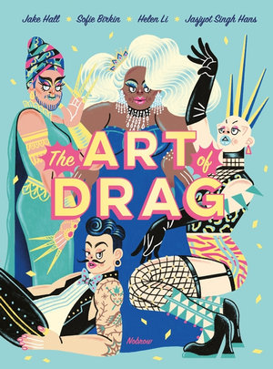 The Art of Drag - Jake Hall