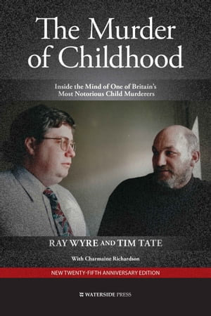 Murder of Childhood - Ray Wyre