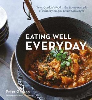 Eating Well Everyday - Peter Gordon