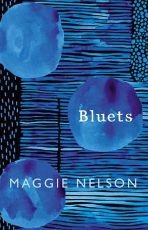 Bluets - Maggie Nelson