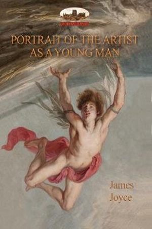 A Portrait of the Artist as a Young Man : (Aziloth Books) - James Joyce