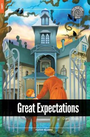 Great Expectations - Foxton Reader Level-5 (1700 Headwords B2) with free online AUDIO - Charles Dickens