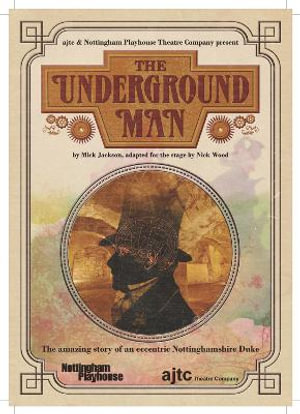 The Underground Man - Nick Wood