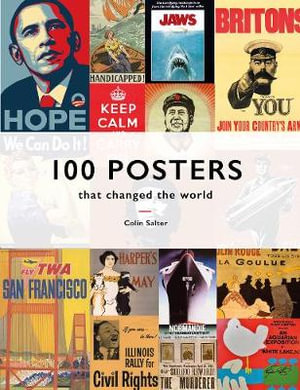 100 Posters That Changed The World - Colin Salter