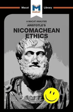 An Analysis of Aristotle's Nicomachean Ethics : Macat Library - Giovanni Gellera