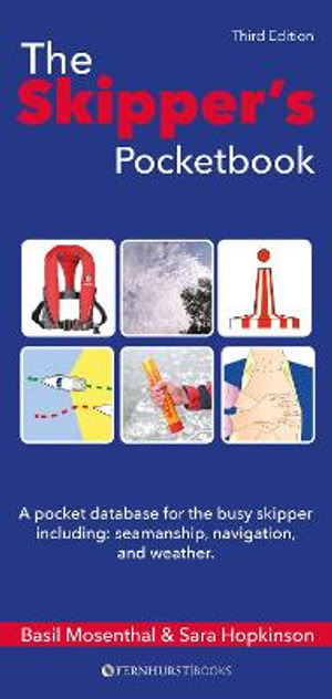 Skipper's Pocketbook : A Pocket Database for the Busy Skipper - Basil Mosenthal