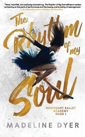 The Rhythm of My Soul - Madeline Dyer