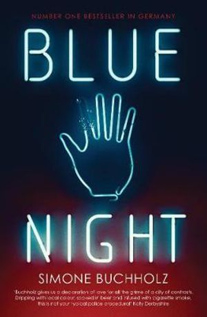 Blue Night : Chastity Riley - Simone Buchholz