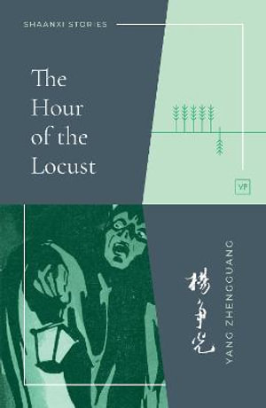 The Hour of the Locust - Yang Zhengguang