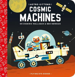 Astro Kittens : Cosmic Machines : Astro Kittens - Dominic Walliman