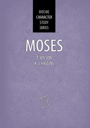 Moses : Ritchie Character Study Series - Tom Wilson