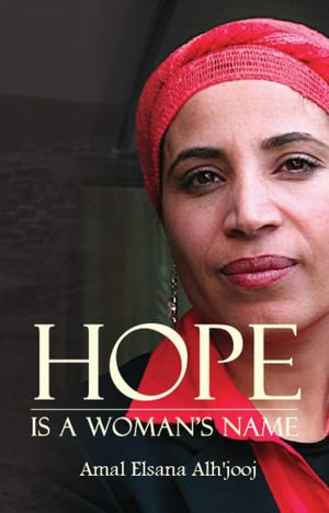 Hope is a Woman's Name - Amal Elsana Alh'jooj