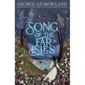 Song of the Far Isles - Nicholas Bowling