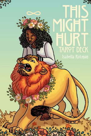 This Might Hurt Tarot Deck : Modern Tarot Library - Isabella Rotman