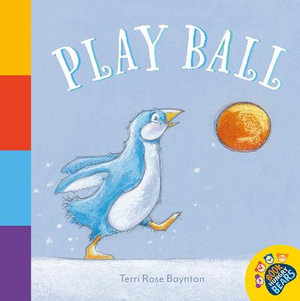 Play Ball : The Book Hungry Bears Book Collection - Terri Rose Baynton