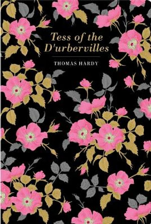 Tess of the d'Urbervilles : Chiltern Classic - Thomas Hardy